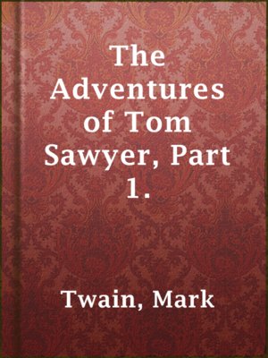 cover image of The Adventures of Tom Sawyer, Part 1.